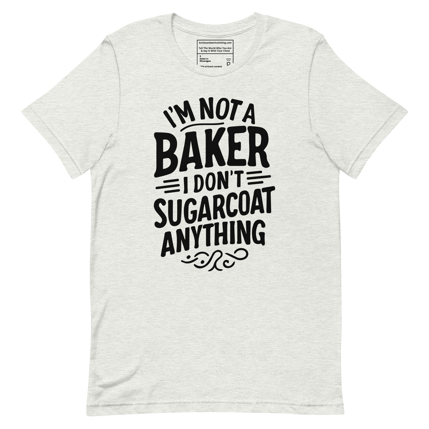 I'm Not A Baker Black Ink