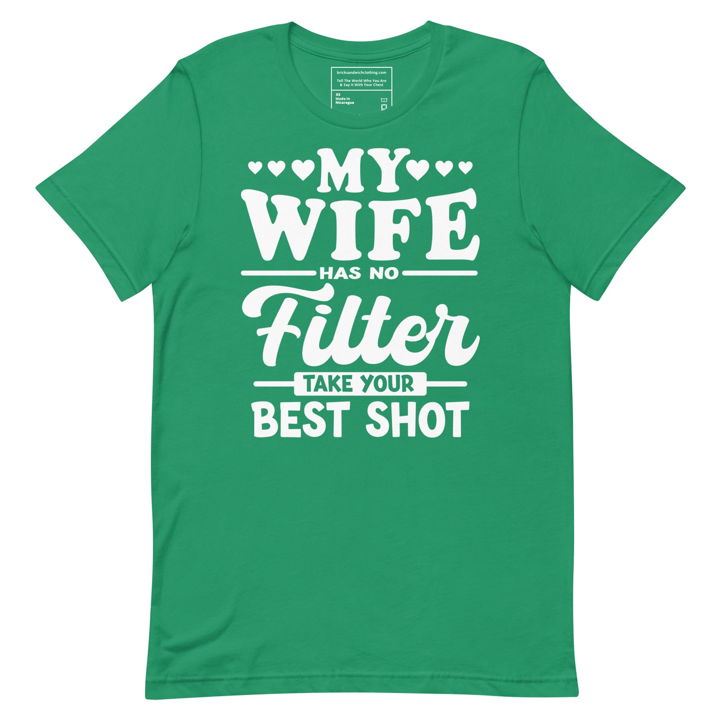 My Wife Has No Filter T-shirt White Ink