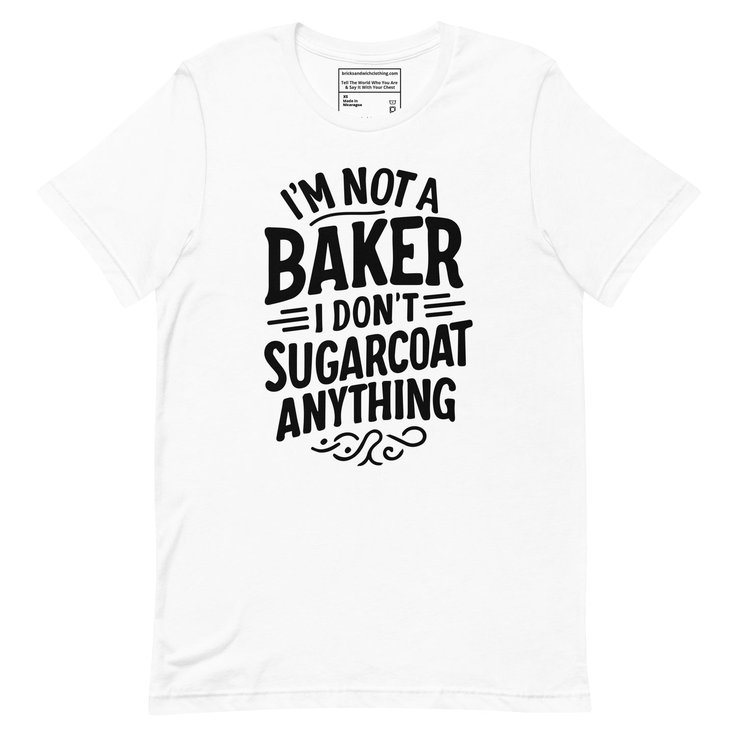 I'm Not A Baker Black Ink